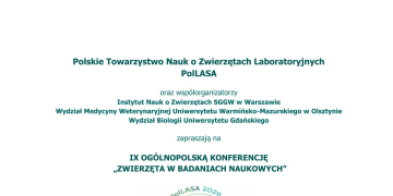 IX Ogólnopolska Konferencja „Zwierzęta w badaniach naukowych”